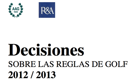 Libro de Decisiones Sobre Reglas de Golf 2012-2013