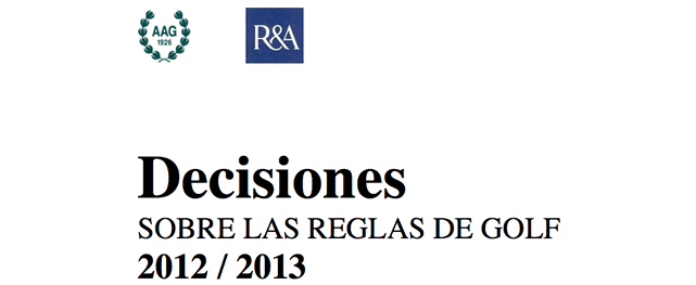 Libro de Decisiones Sobre Reglas de Golf 2012-2013