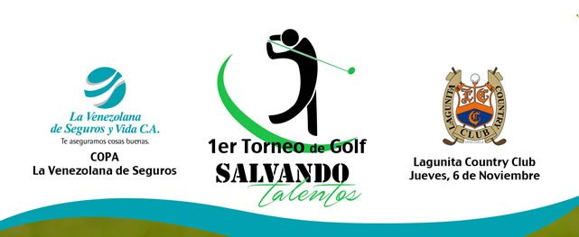 1er Torneo de Golf «Salvando Talentos» Copa La Venezolana de Seguros