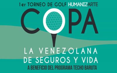 Se realizará el Torneo de Golf Humanizarte Copa La Venezolana de Seguros y Vida a beneficio del Programa Techo Baruta