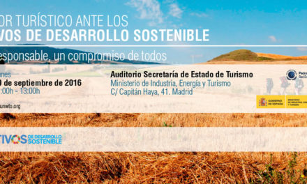 El sector turístico ante los Objetivos de Desarrollo Sostenible. Turismo responsable, un compromiso de todos