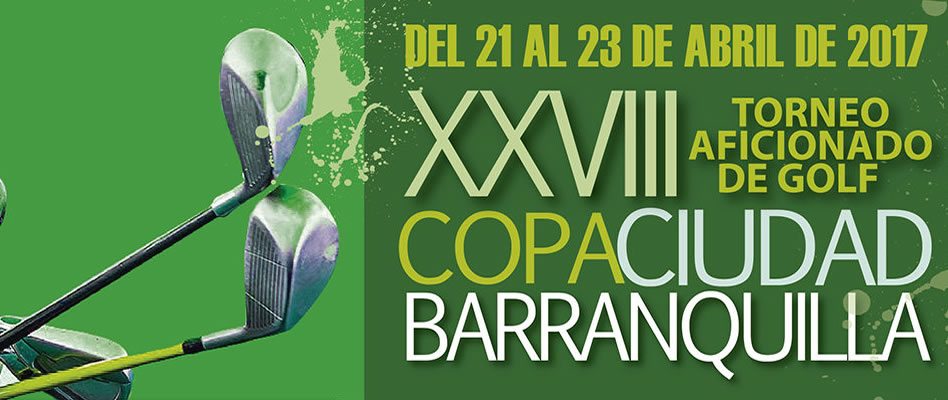 Consulte el programa del XXVIII Torneo Aficionado de Golf “Copa Ciudad de Barranquilla”