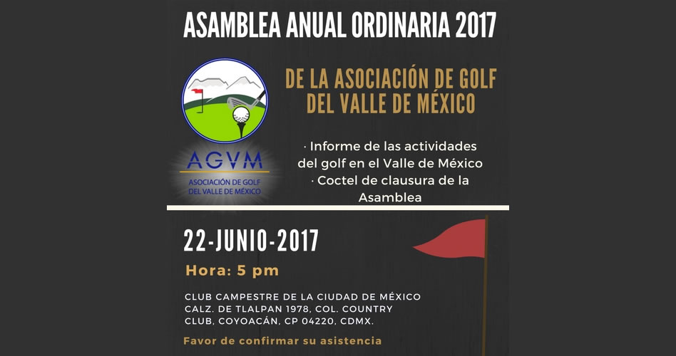 Invitación a la Asamblea Anual de la Asociación de Golf del Valle de México