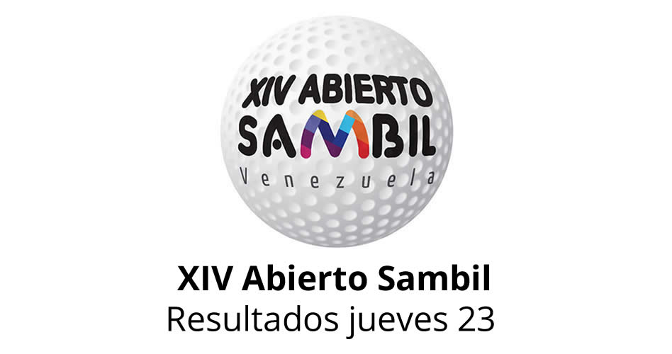 XIV Abierto Sambil, resultados jueves 23