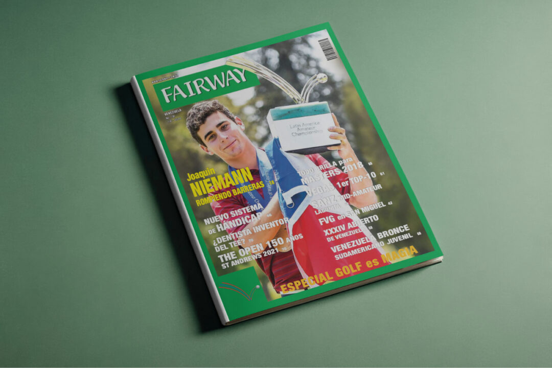 Portada de la Revista Fairway Venezuela número 138, con Joaquín Niemann en el LAAC y reportaje especial por el 100º aniversario del Caracas Country Club.