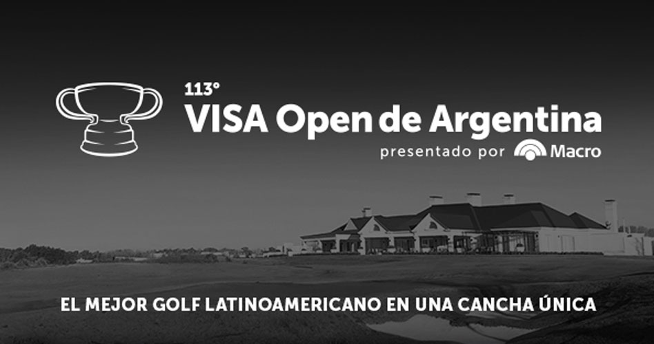 Arranca el 113° VISA Open de Argentina presentado por Macro en Pilará GC