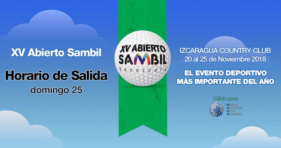 XV Abierto Sambil, horario de salida domingo 25