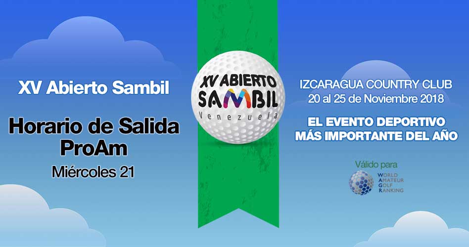 XV Abierto Sambil, Horario de Salida ProAm