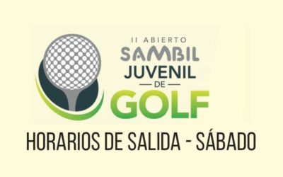 Horarios de salida día Sábado – II Abierto Sambil Juvenil de Golf