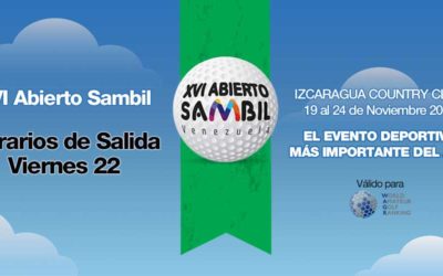 XVI Abierto Sambil, Horarios de Salida viernes 22 (actualizado)